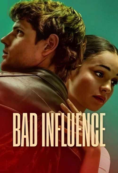 Bad Influence ดูหนังออนไลน์ฟรี 2025 พากย์ไทย